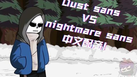 Dust Sans VS Nightmare Sans Fight Animation 
