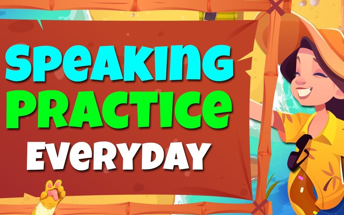 [图]Speaking Practice Everyday to Improve Your Skills - English Conversation Practic