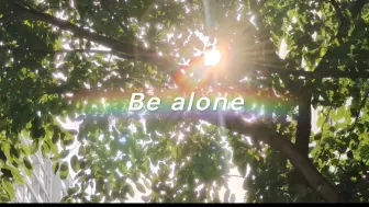 Download Video: 【推歌】Be alone-姚御正zed