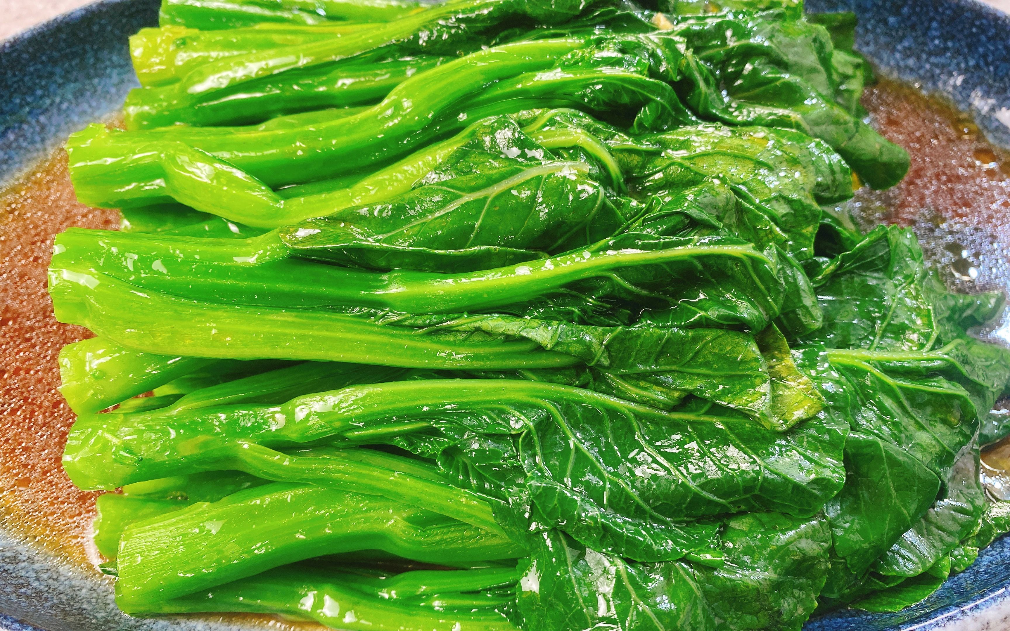 白灼菜心,广东人常吃的经典家常菜,好吃的秘诀其实很简单,收藏