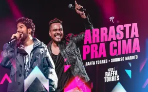 Download Video: 【巴西】Raffa Torres - Arrasta Pra Cima feat. Sorriso Maroto (Video Oficial)