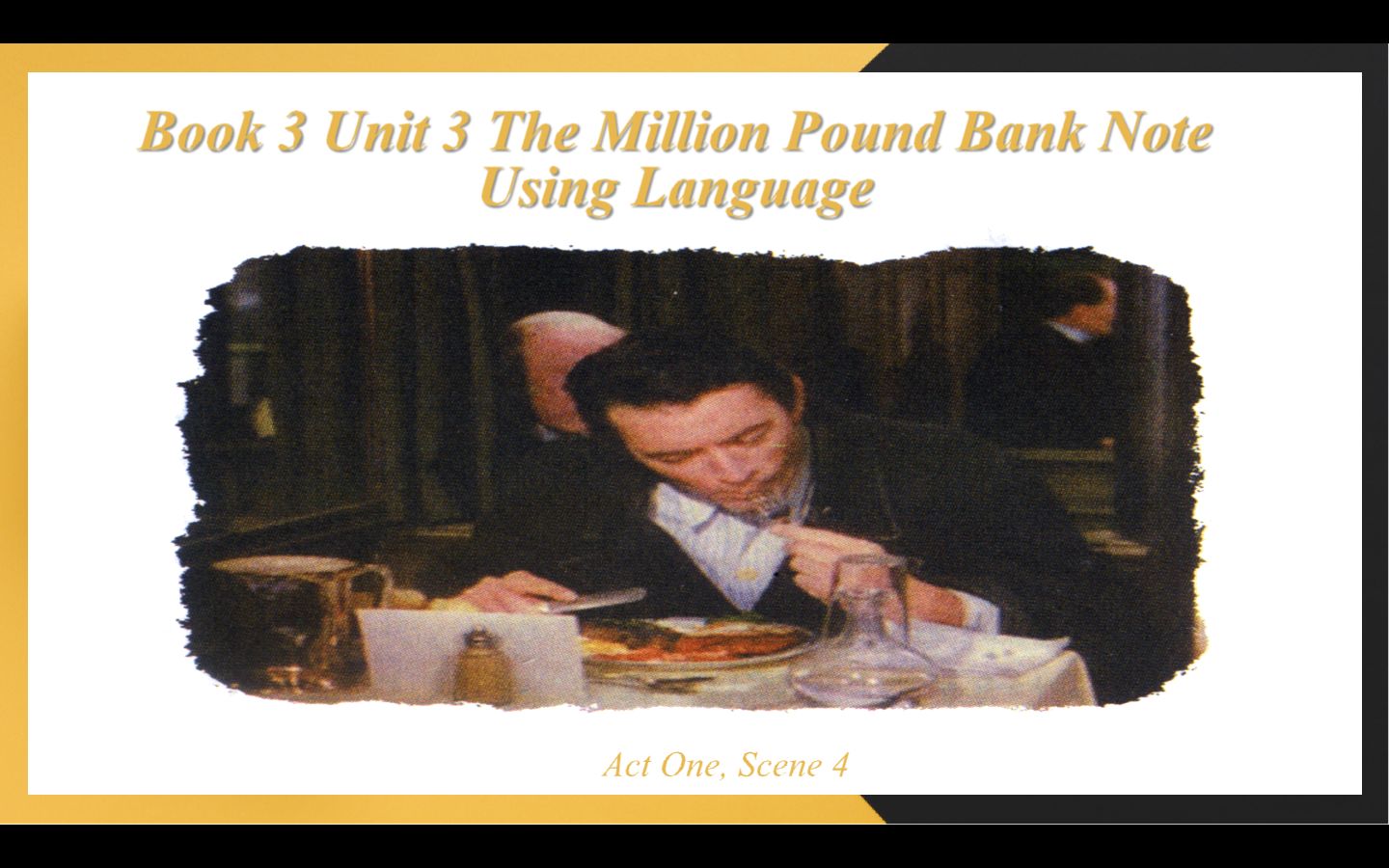 [图]Charmaine's Lesson-人教版必修三Unit3 百万英镑 Million Pound Bank Note-Using Language