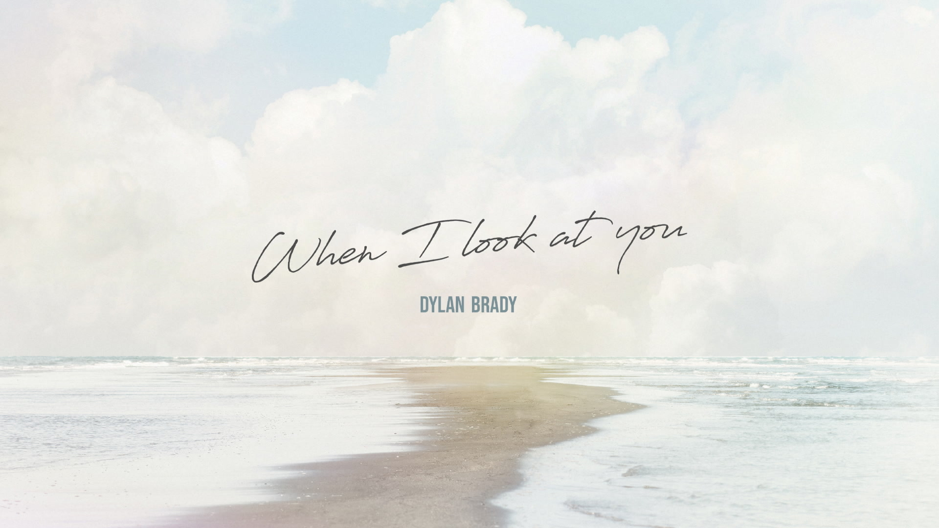 [图]When I Look at You - Dylan Brady