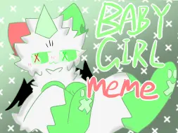 Descargar video: 700粉贺/Baby girl meme（有bug注意）