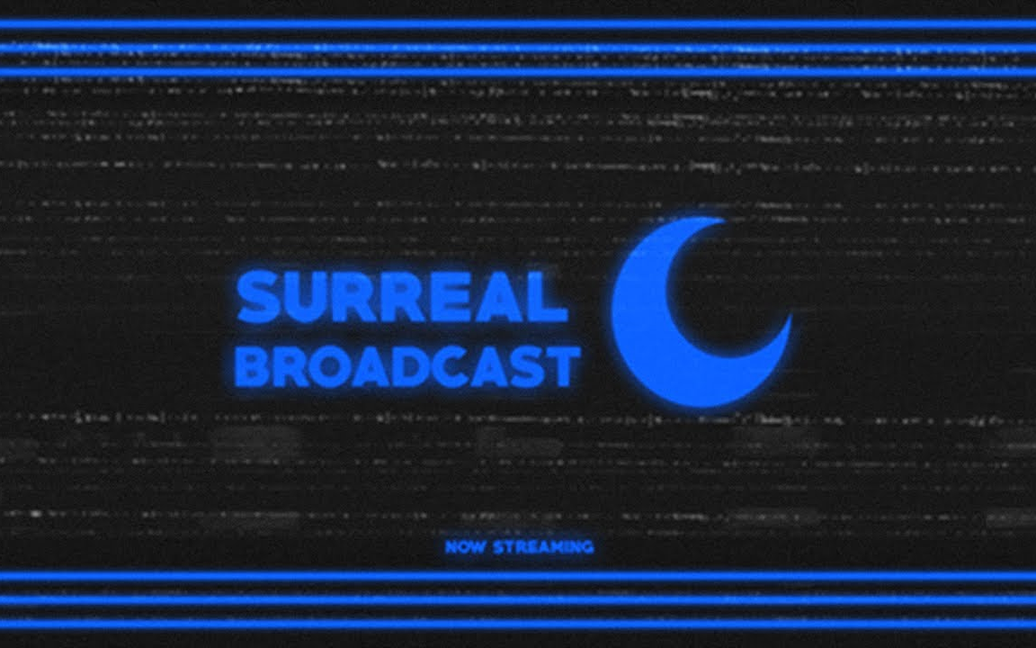 [图]【合集】Surreal Broadcast 第二季