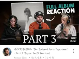 Download Video: 中英双语【Reaction Taylor Swift】泰勒斯威夫特《The Tortured Poets Department》TTPD苦魂诗人阁反应82-3