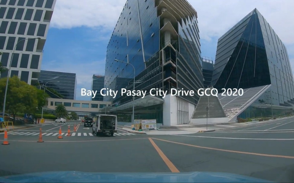 驾驶在马尼拉帕赛市  菲律宾街景 Bay City Pasay City GCQ Drive 2020哔哩哔哩bilibili