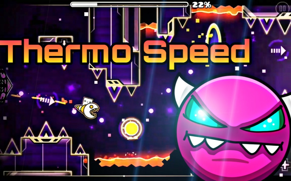 [图][几何冲刺]:超燃的速度型爽关:Thermo Speed (Medium demon)