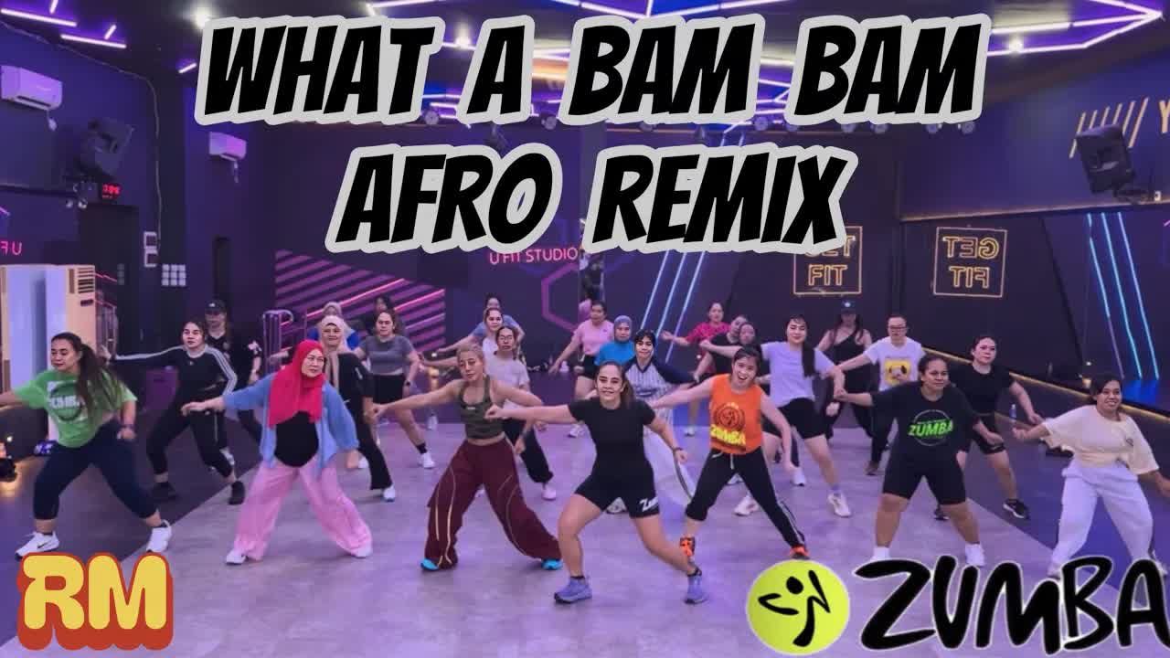 有氧燃脂舞 | WHAT A BAM BAM - AFRO REMIX BY DJ JURION | Rulya masrah