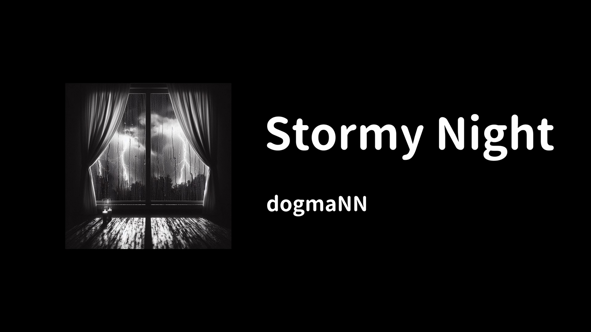 [图]dogmaNN - Stormy Night