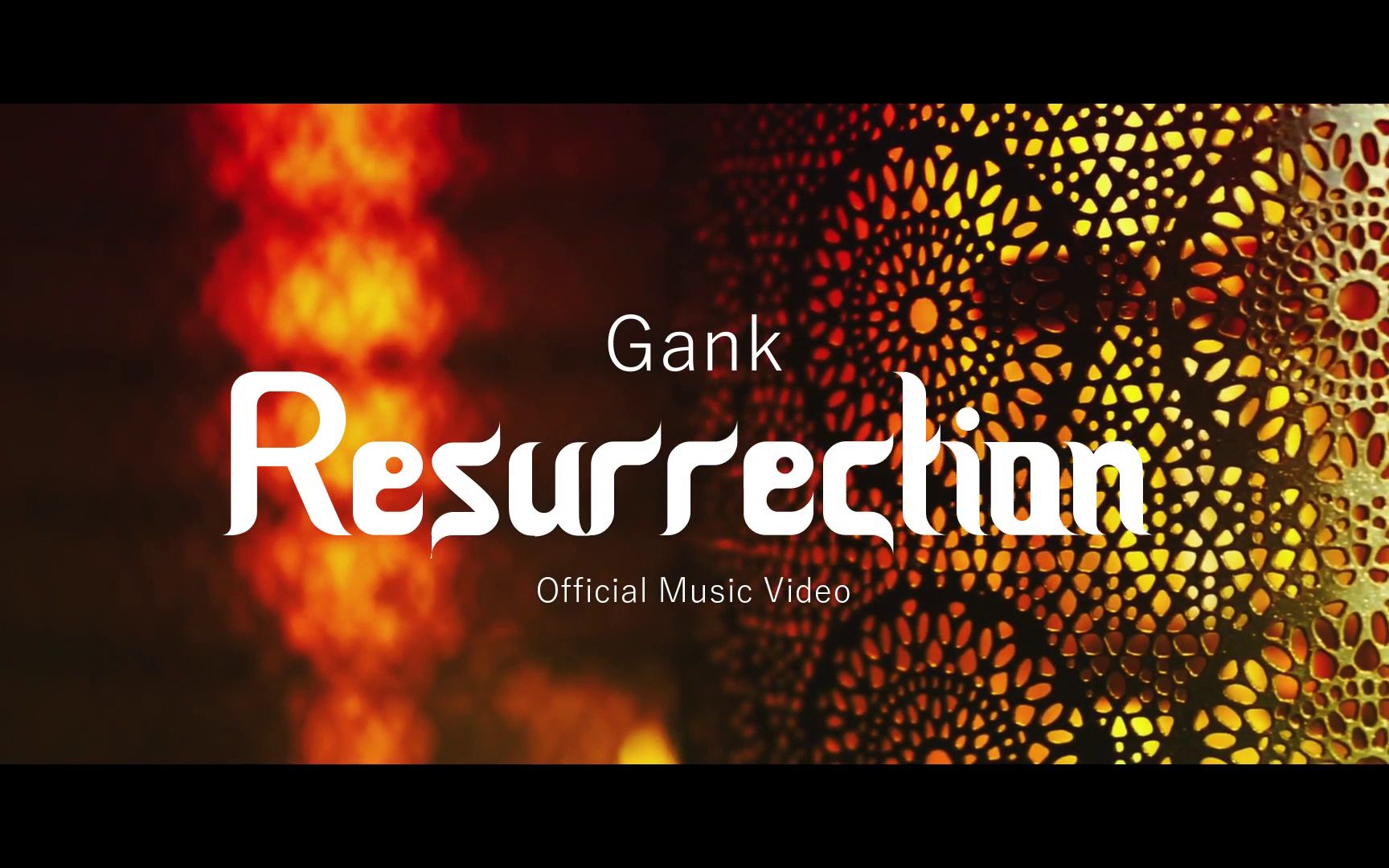 [图]【搬运】Resurrection - GANK 官方MV（2020.07.20）