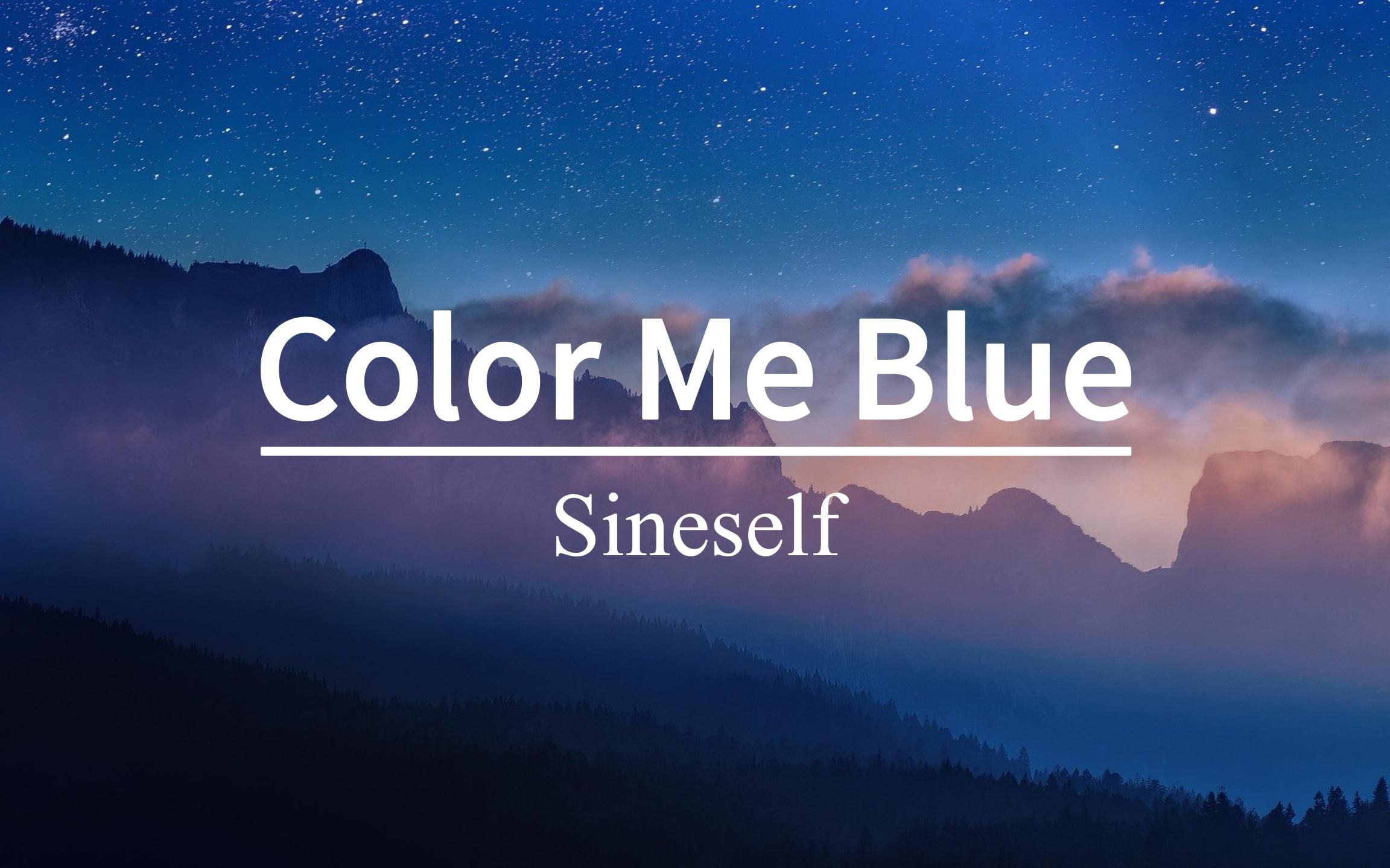 [图]“空灵的旋律+女声不要太好听 ”《Color Me Blue》