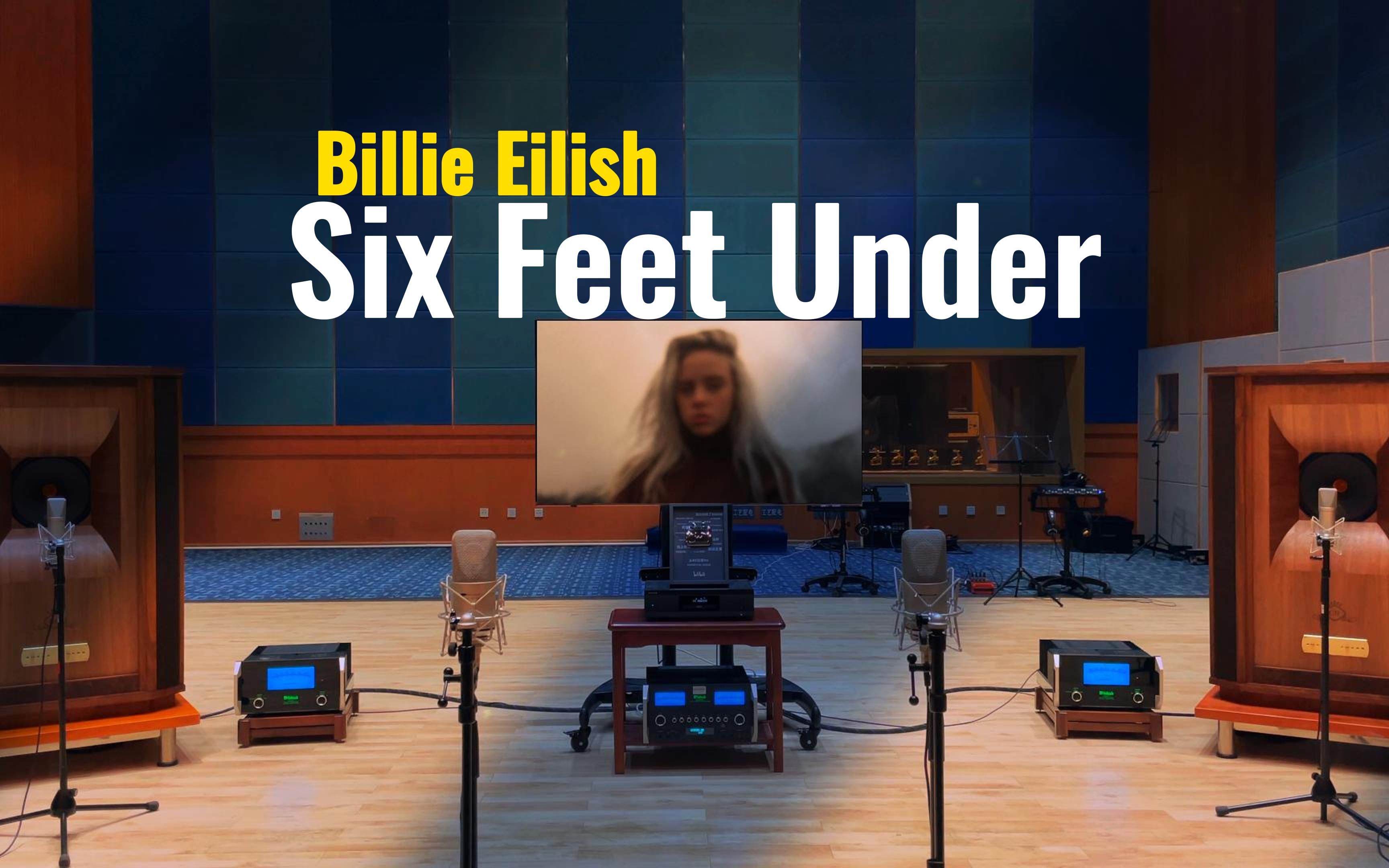 [图]百万级装备试听 Six Feet Under - Billie Eilish【Hi-Res】