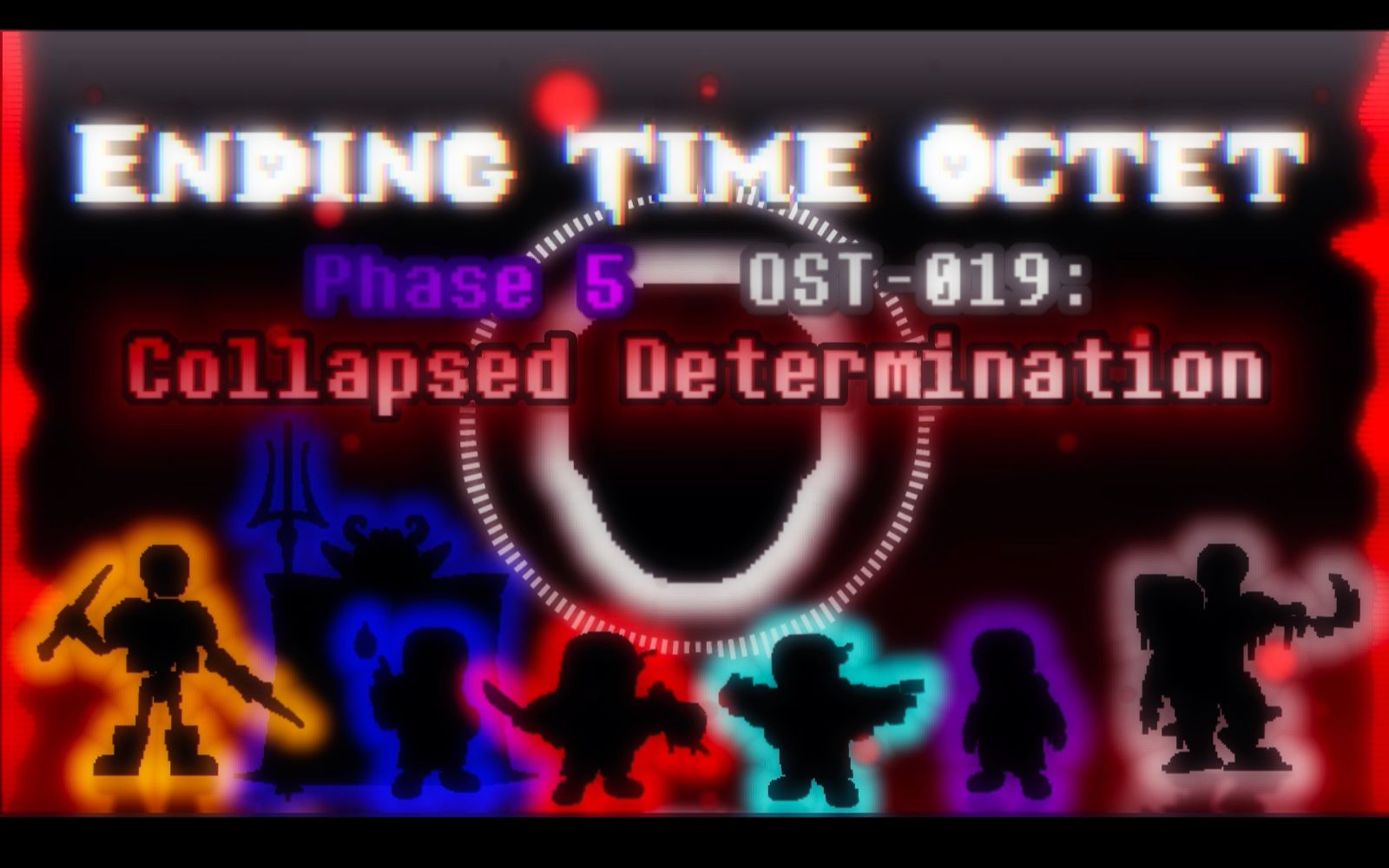 [图]【Ending Time Octet/八重终结】Phase 5 OST-019 Collapsed Determination [崩坍决心]