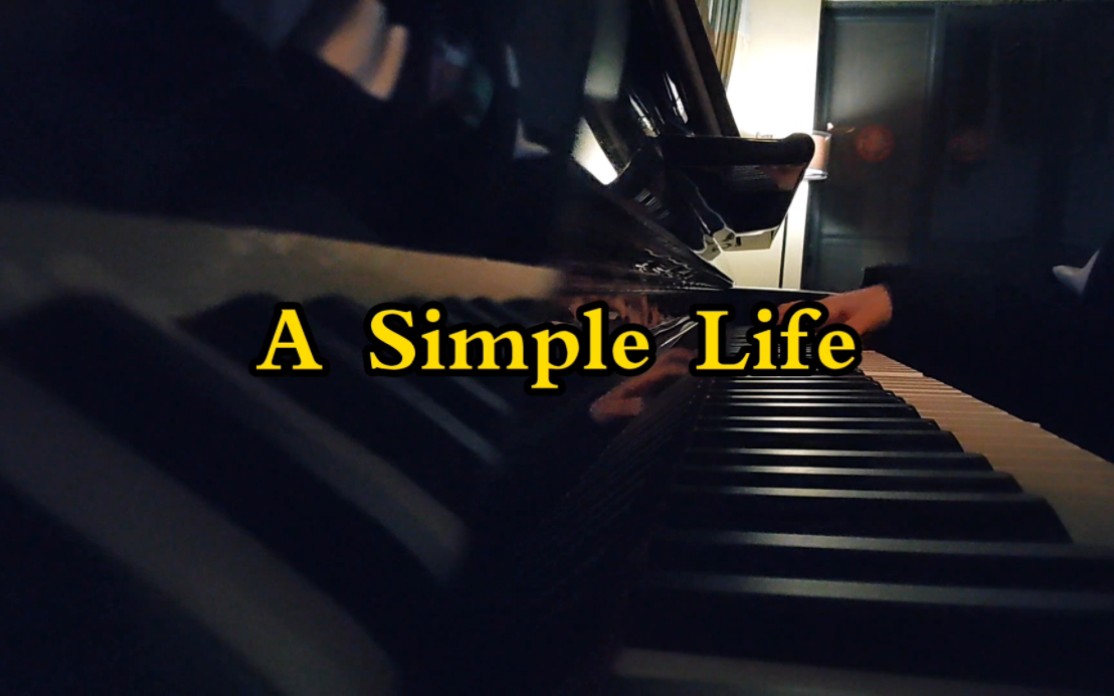 [图]【钢琴】A Simple Life