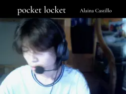 pocket locket 男声翻唱