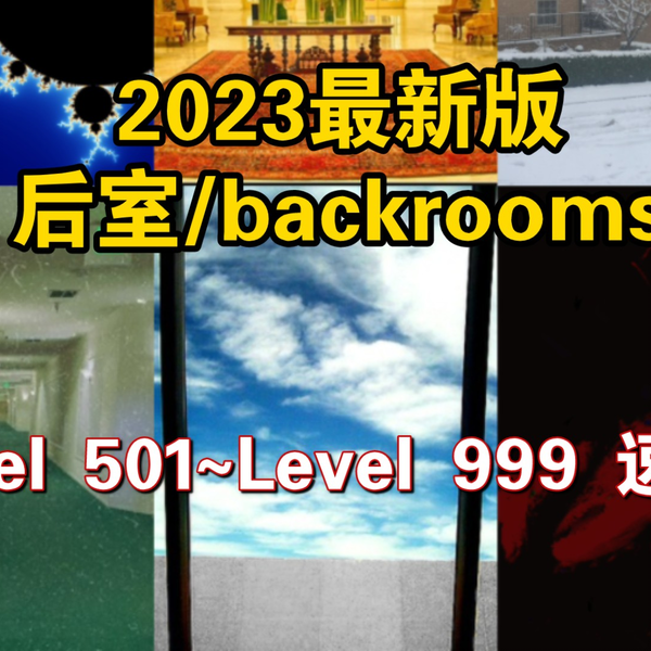 Minecraft: The Backrooms Phần Cuối  Level 501-1000 (Normal Levels only) 