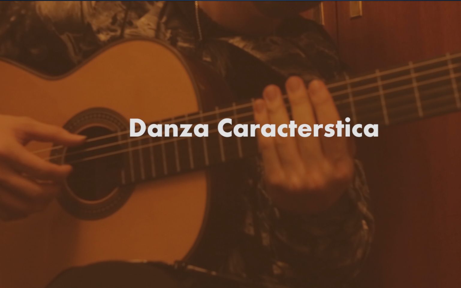 【指弹】Danza Caracterstica哔哩哔哩bilibili