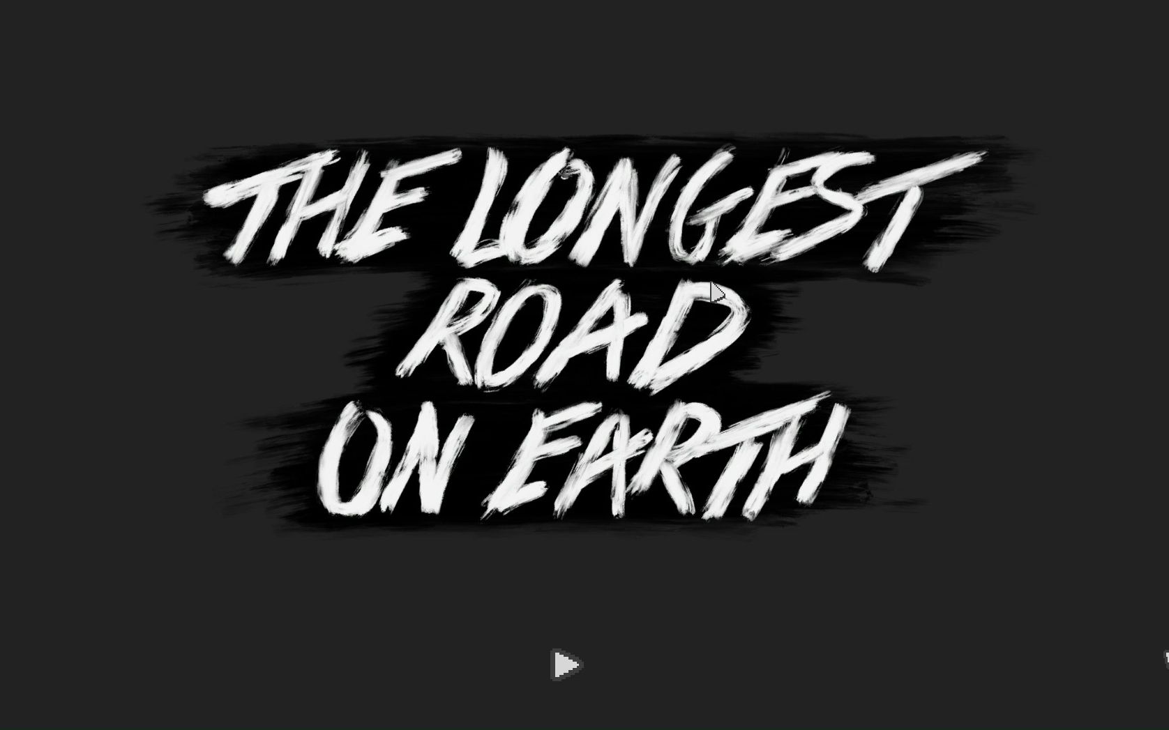 [图]《地球上最长的路》The Longest Road on Earth实况