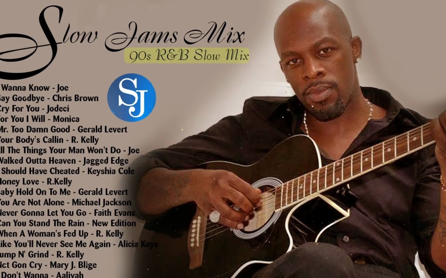 [图]Old Schoo R&B Slow Jams Mix - Joe, Monica, Gerald Levert, Faith Evans, Aaliyah,