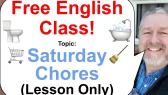 Let's Learn English! Topic: Saturday Chores! 🧹🚽🛒