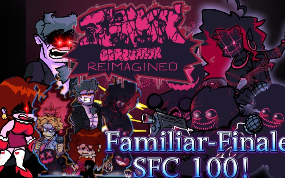 [图]【全站第一首SFC 100】FNF 腐败：重构 Familiar Finale Perfect 100％ Clear！