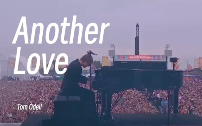 [图]【4K60FPS】Tom Odell《Another Love》经典现场