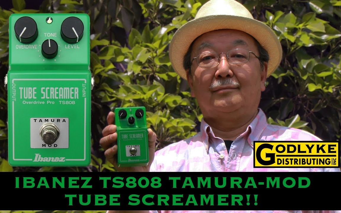 原 TUBE SCREAMER 设计师推出 TAMURAMOD TS808,复制“有史以来最好听的 TS”哔哩哔哩bilibili