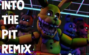 Download Video: FNAF SONG - Into The Pit Song Remix/Cover | FNAF LYRIC VIDEO