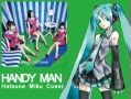 【初音ミク】Handy Man哔哩哔哩bilibili