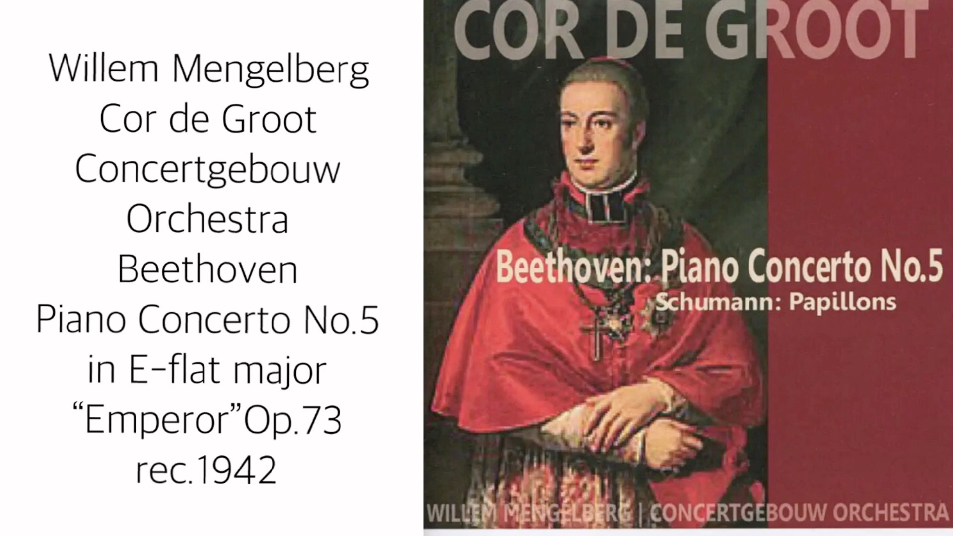 [图]Cor de Groot/Willem Mengelberg-贝多芬第五钢琴协奏曲 Op.73