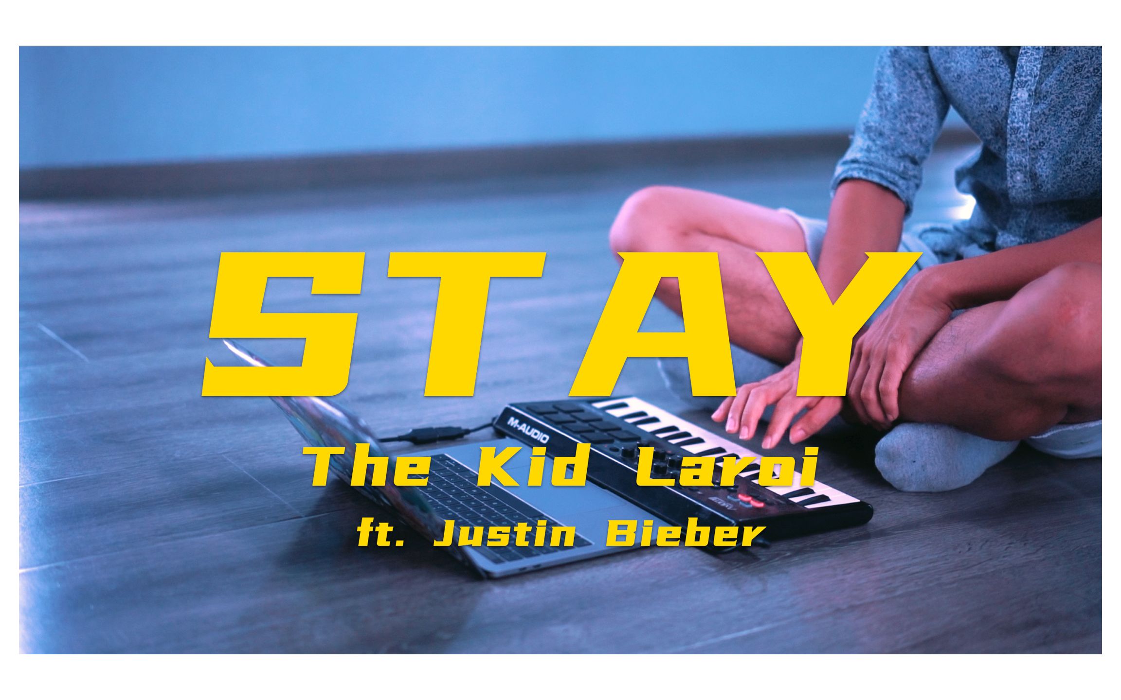 【stay改编】the kid laroi和justin bieber的《stay》太快了,慢点才