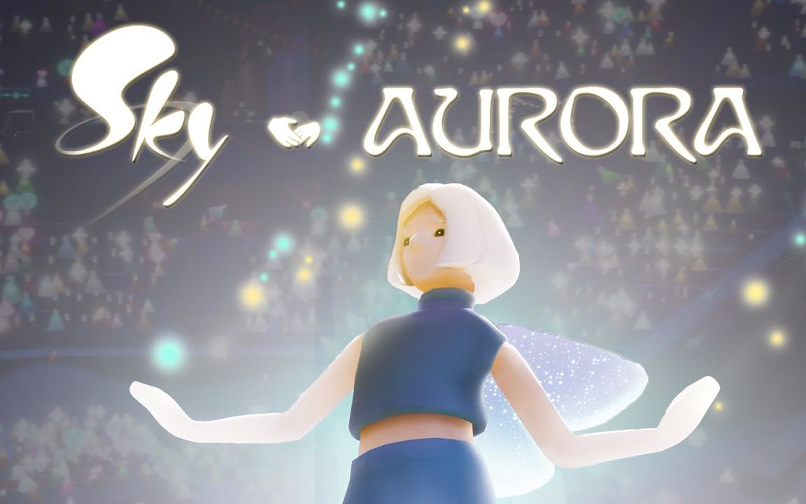 [sky x aurora]aurora光遇虚拟音乐会,tgc官方双语2k回放!(未完工)