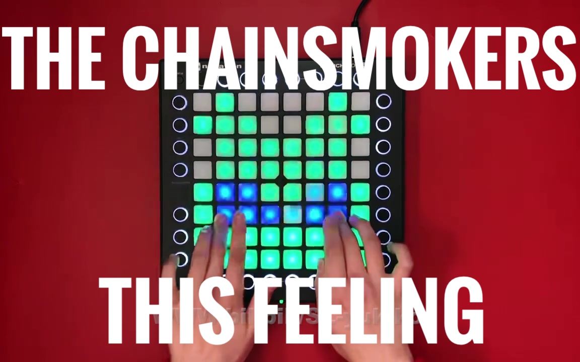 This Feeling 心动的感觉The Chains mokers.[launchpad ]哔哩哔哩bilibili