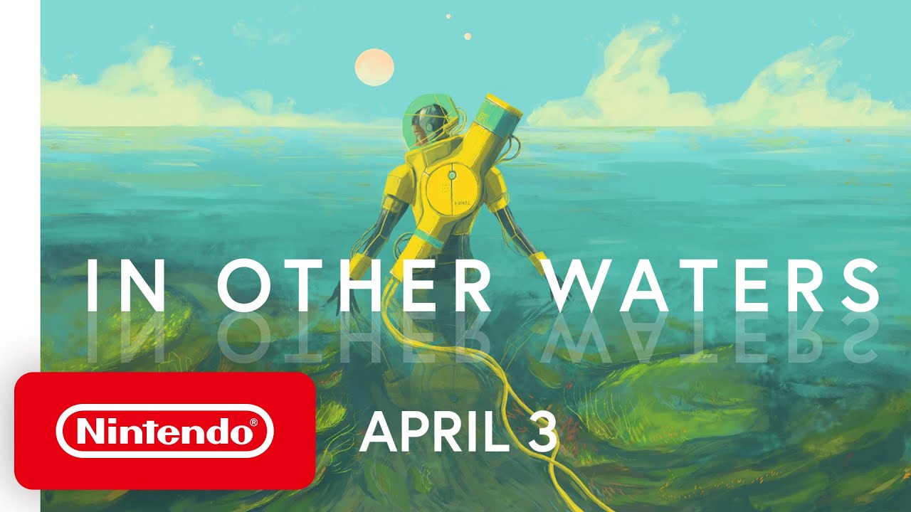 [图][Nintendo]In Other Waters - Launch Trailer - Nintendo Switch