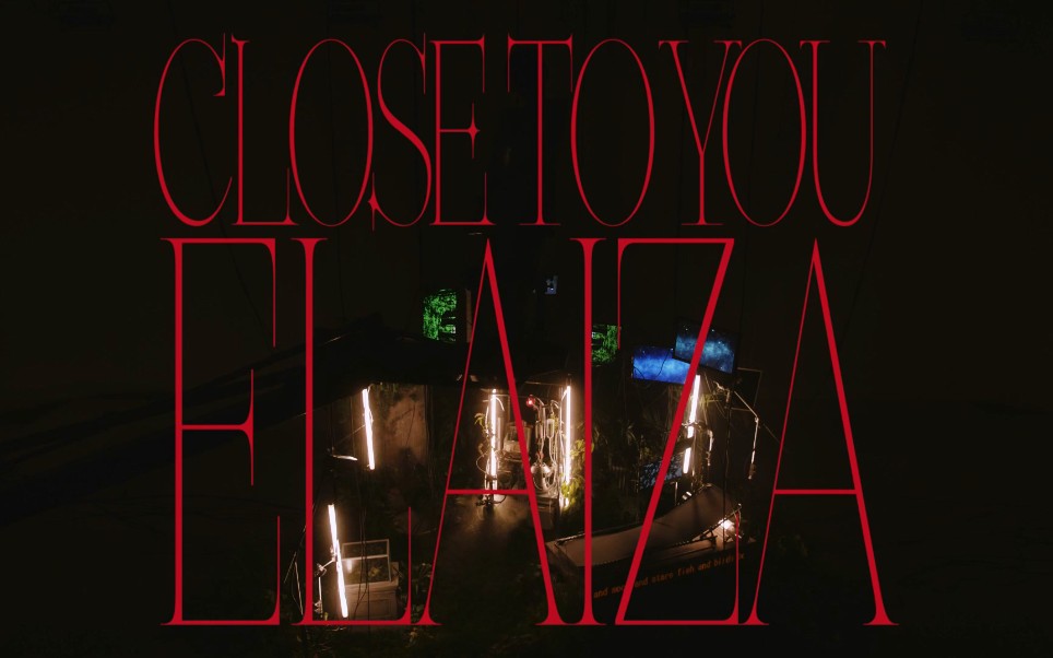 [图]【MV】 歌手ELAIZA出道曲「Close to you」