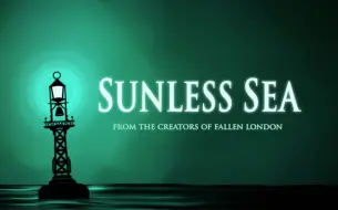 Tải video: 逆流【无光之海 Sunless Sea】坠入癫狂的航海旅行 实况解说 （完）