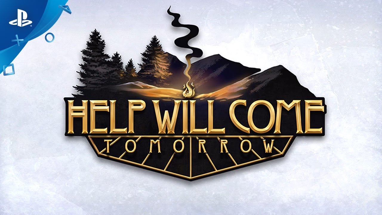 [图][PlayStation]Help Will Come Tomorrow - Release Gameplay Trailer _ PS4