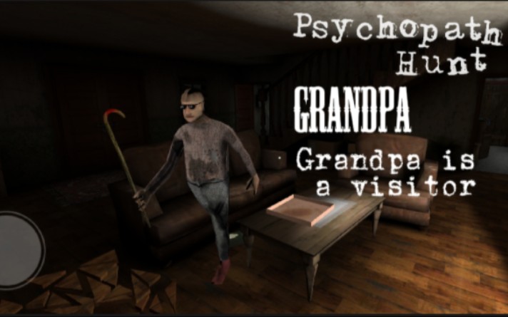 【psychopath hunt】爷爷来做客模组更新1.0.