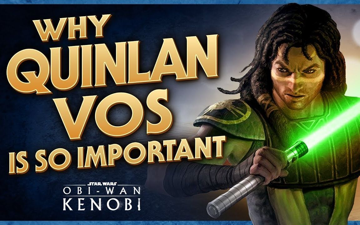 star wars | 为什么昆兰·沃斯在欧比旺剧集里面那么重要?
