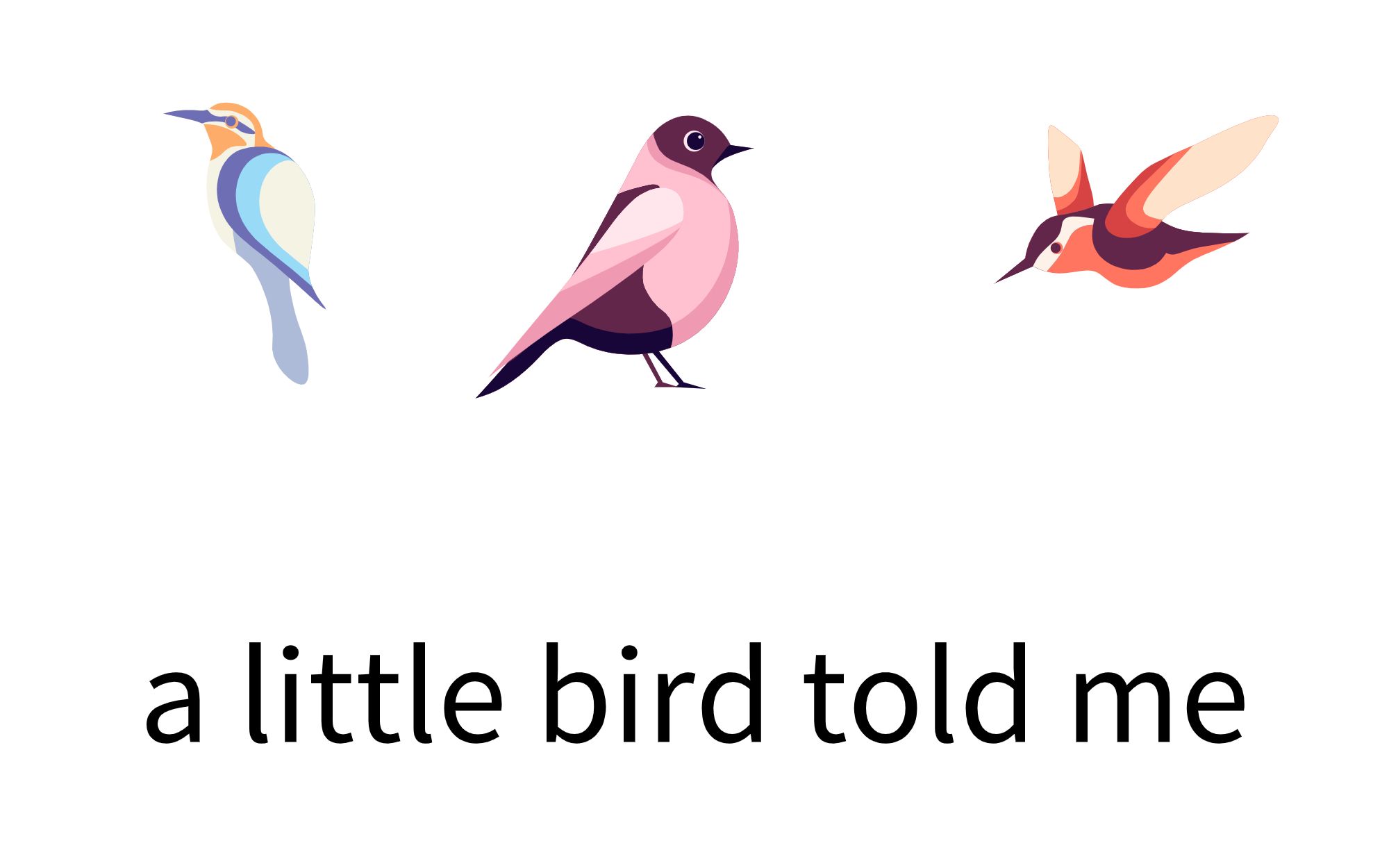 活动作品alittlebirdtoldme