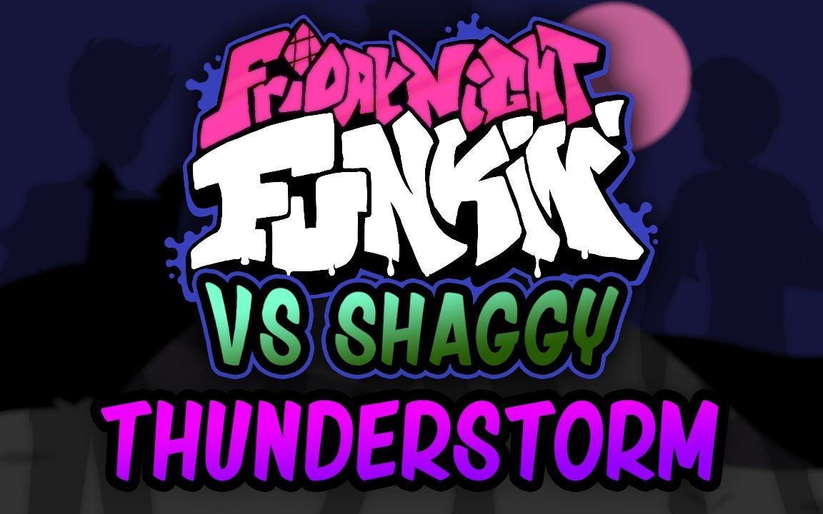 [图]【授权转载】[FNF: Vs. Shaggy] - Thunderstorm/雷雨交加