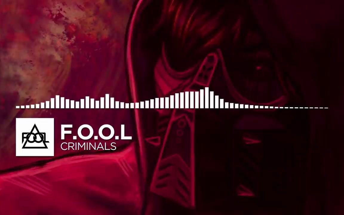 [图]F.O.O.L - Criminals [Monstercat EP Release]