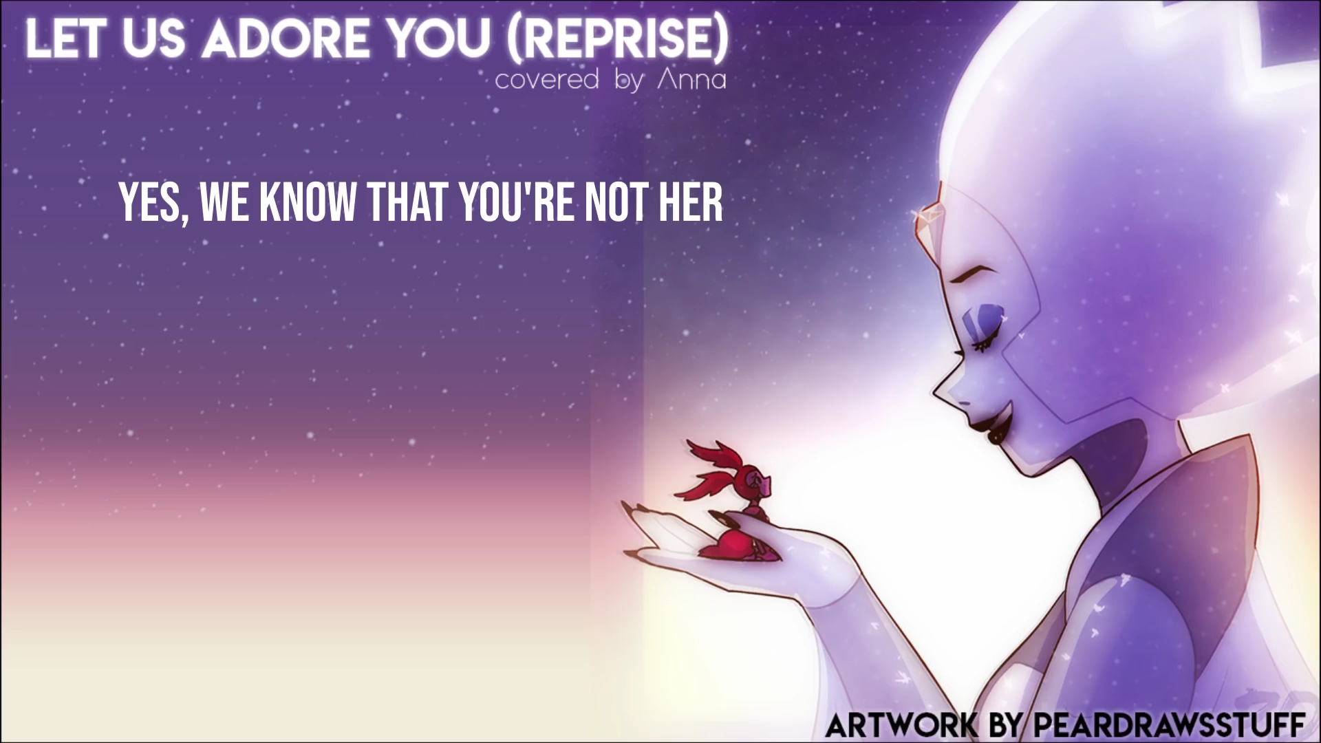 【宇宙小子未来】让我们崇拜你(转载)-翻唱by anna,let us adore you