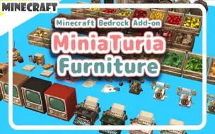 Télécharger la video: 【授权翻译】基岩版装饰add-on“MiniaTuria Furniture”发布！🎊