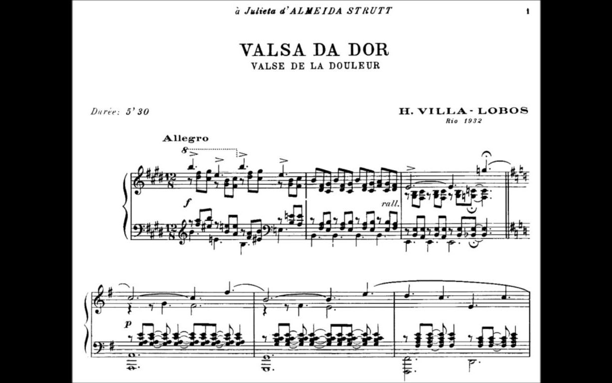 [图]【钢琴】维拉-罗伯斯 - 悲伤圆舞曲【巴西作品系列 No.2】 Villa-Lobos - Valsa da dor