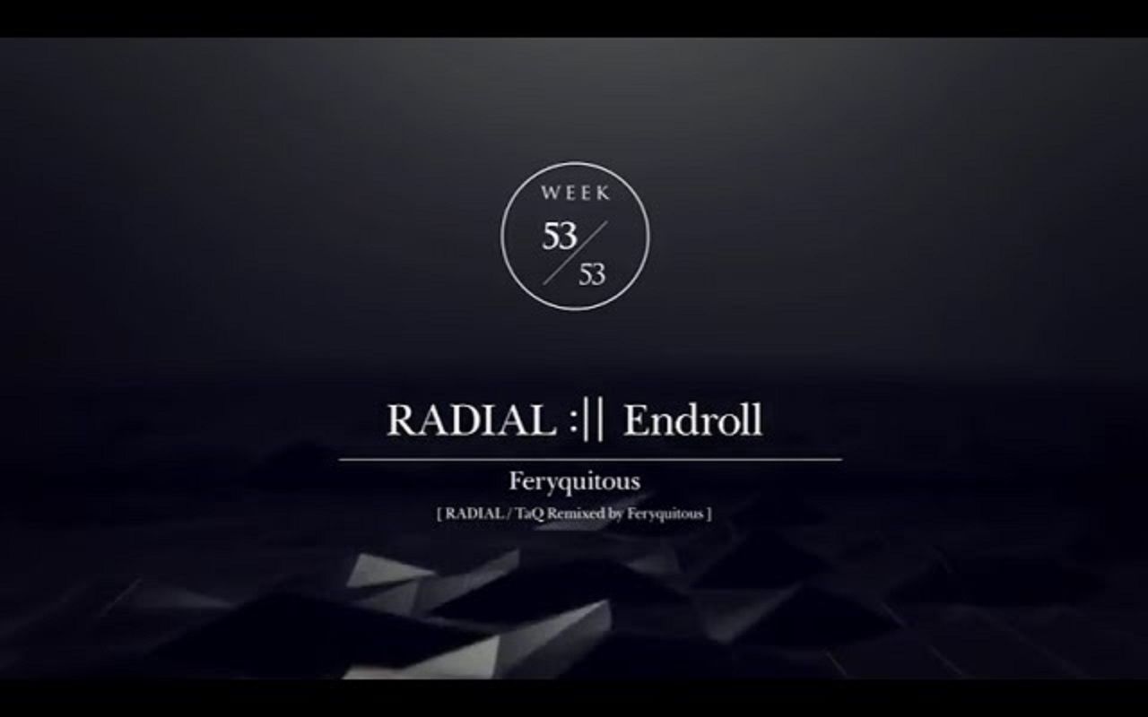 [图]RADIAL :II Endroll / Feryquitous