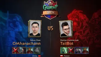 【昆特牌 公开赛#2】半决赛 第二场 OMhanachannn VS Tailbot