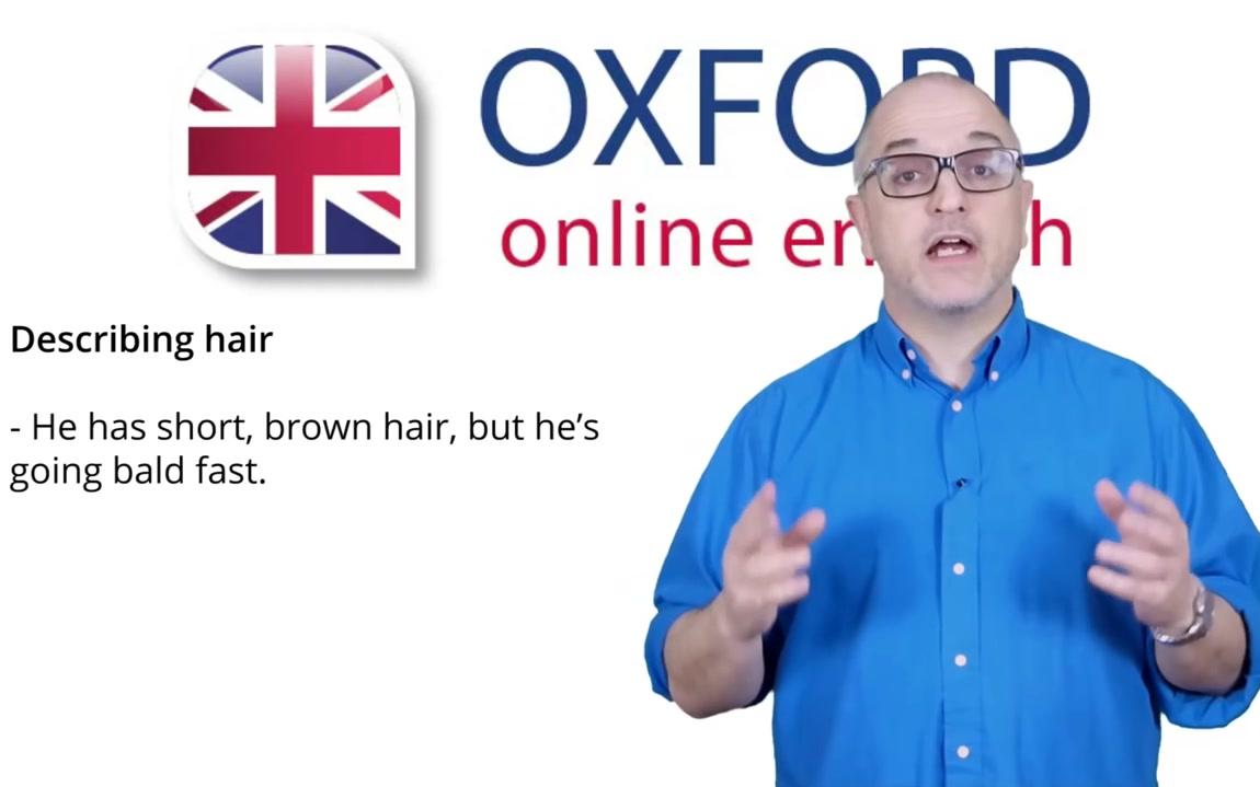 牛津口语如何描述别人howtodescribeapersoninenglish