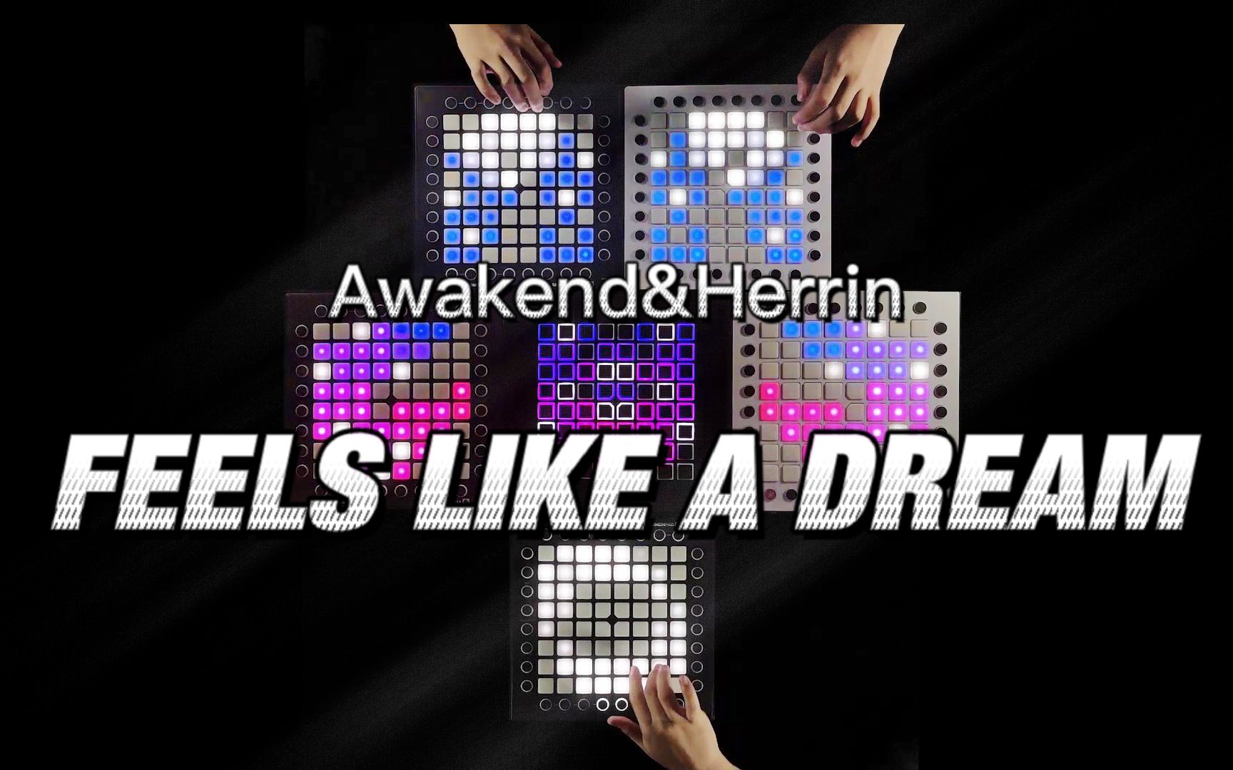 [图]人生如梦Feels Like A Dream ft. Luma-AWAKEND & Herrin【launchpad softcover】